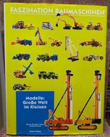 FASZINATION BAUMASCHINEN   Modelle